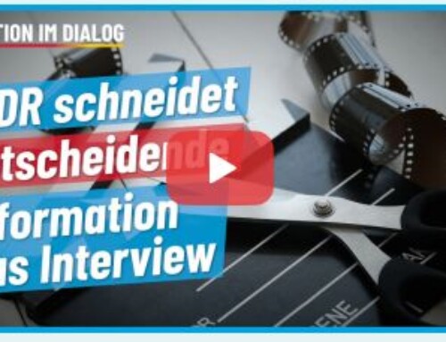 Nachlese: WDR schneidet entscheidende Information aus Interview